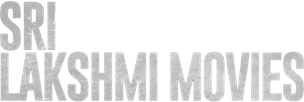 Sri Lakshmi Movies
